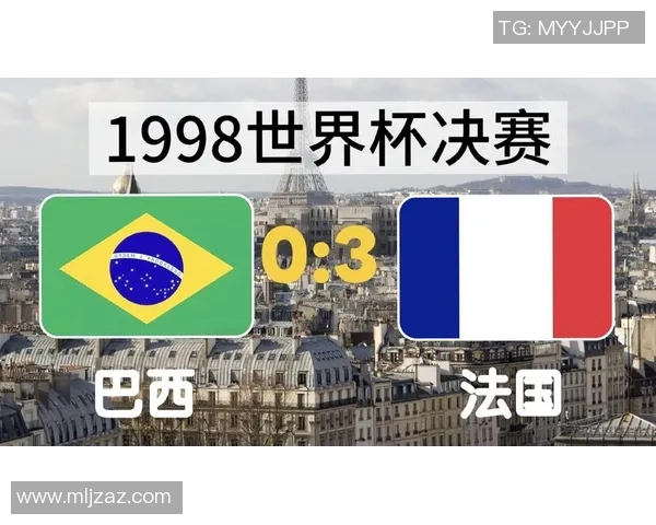 98世界杯法国对巴西决赛精彩回顾央视解说带你重温经典瞬间 98世界杯法国对巴西决赛精彩回顾央视解说带你重温经典瞬间